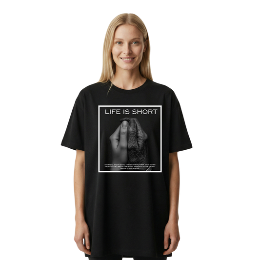 LIFE IS SHORT - Oversized Shirt