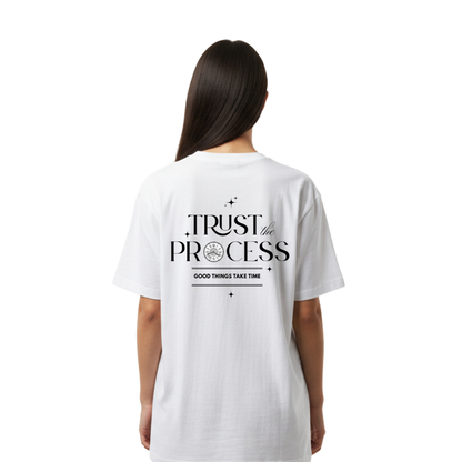 TRUST THE PROCESS - Oversized Shirt