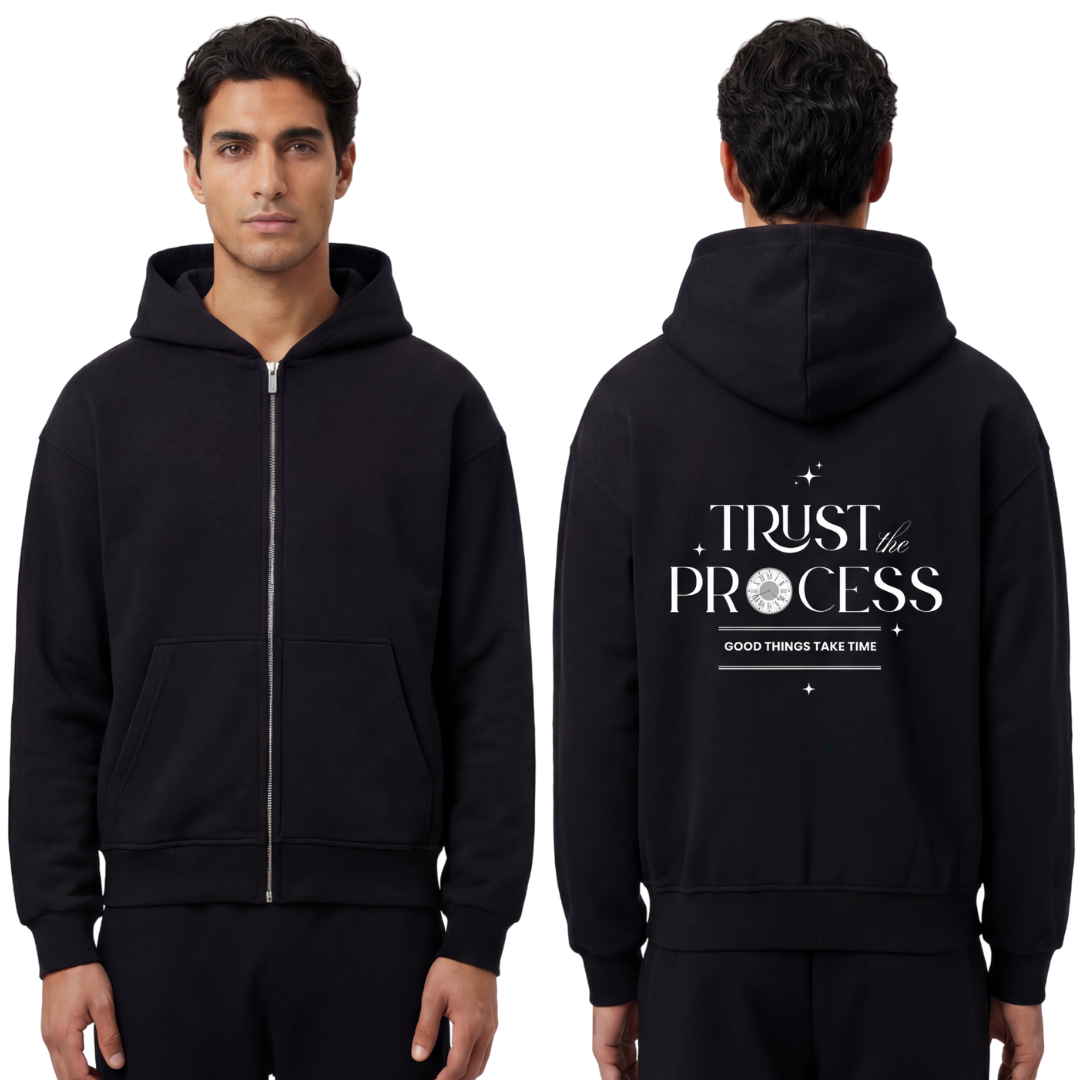 TRUST THE PROCESS - Oversized Zipper Hoodie