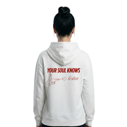 YOUR SOUL KNOWS - Hoodie