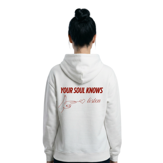 YOUR SOUL KNOWS - Hoodie