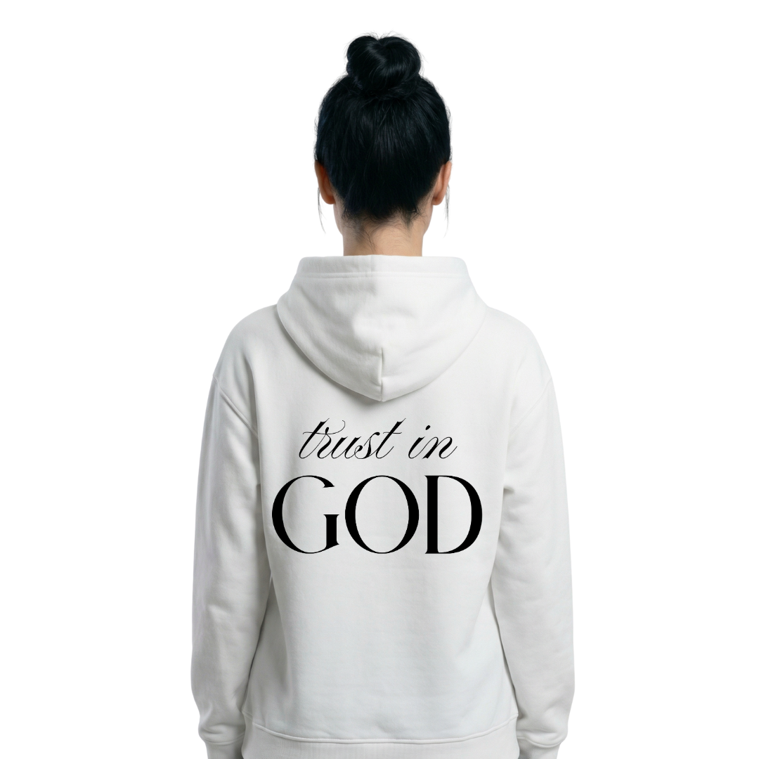 TRUST IN GOD -  Hoodie