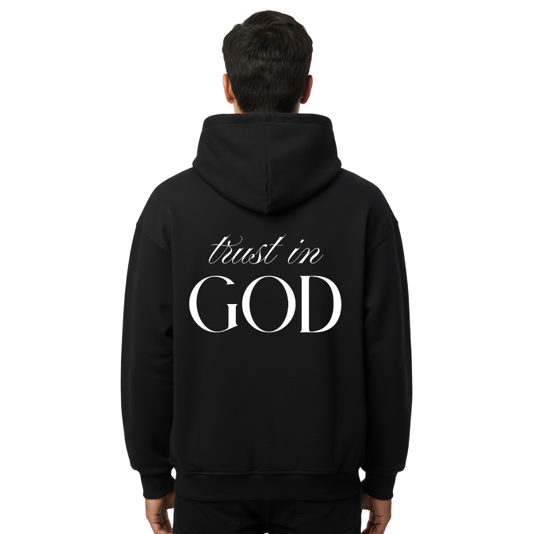 TRUST IN GOD -  Hoodie