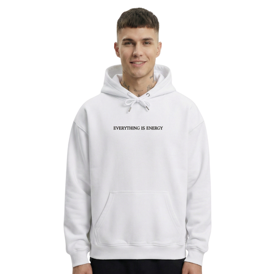 EVERYTHING IS ENERGY - Hoodie