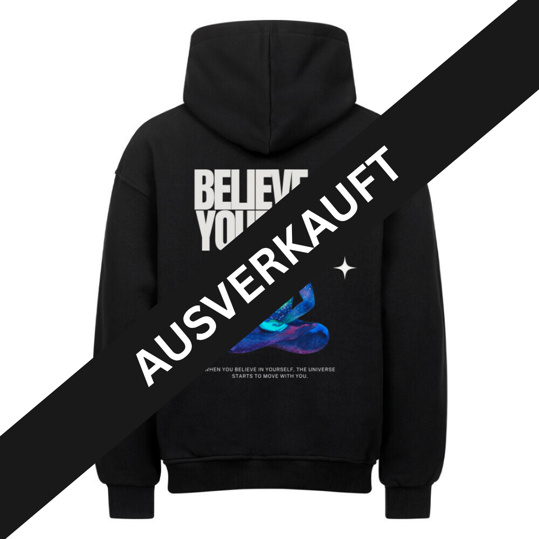 BELIEVE - Hoodie